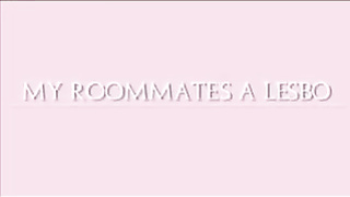 My Roommate Is A Lesbo Madison Scott And Tyler Faith