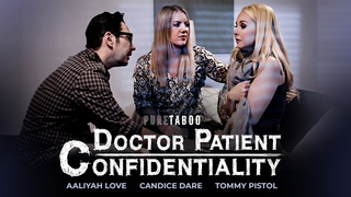 Doctor Patient Confidentiality – Aaliyah Love, Tommy Pistol