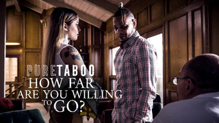 How Far Are You Willing to Go? – Vanessa Vega, Donny Sins