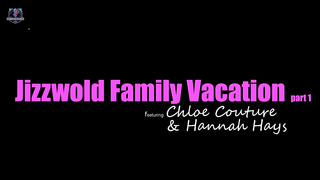 CHLOE CHERRY HANNAH HAYS - Vacaciones familiares Jizzwold Parte 1