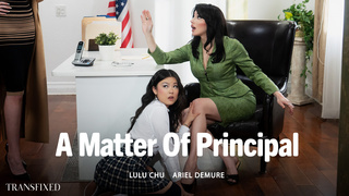 Lulu Chu & Ariel Demure - A Matter Of Principal (25/2/26)