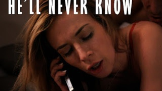 234 - He'll Never Know