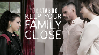 Keep Your Family Close – Whitney Wright, Chanel Preston