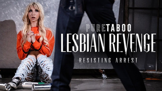 Resisting Arrest – Abigail Mac, Kenzie Reeves