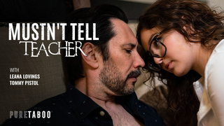 Mustn't Tell Teacher – Leana Lovings, Tommy Pistol