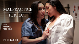 Malpractice Makes Perfect – VᎥckᎥ Chase, Sinn Sage