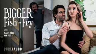 Bigger Fish to Fry – Haley Reed