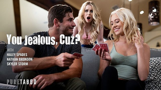 Skyler Storm Haley Spades - You Jealous, Cuz? Taboo