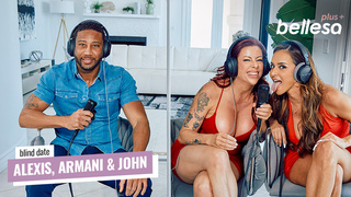 Alexis Fawx & Armani Black - Blind Date With John Legendary (9/6/26)