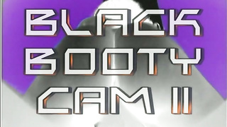 Black Booty Cam 11