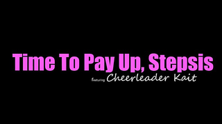 Cheerleader Kait - Time To Play Up, Stepsis XXX