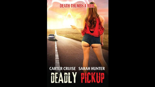 Deadly Pickup (2016)