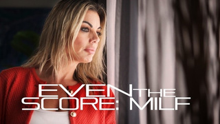 Addyson James - Even The Score: Missa Milf