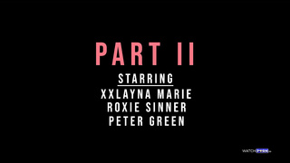 (FK) Roxie Sinner & Xxlayna Marie Pt.2