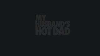 Movie - My Husbands Hot Dad