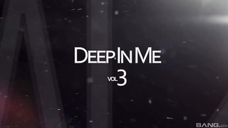 Deep In Me VOL 3