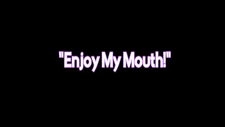 Enjoy My Mouth (2020) Kimber Lee