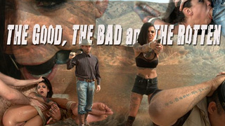 The Good, The Bad and the Rotten 19 Year Old, Anal, Epic Squirting, Rough Sex and Bondage