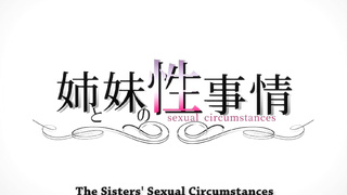The Step Sisters Sexual Circumstances - Umemaro 3D HD