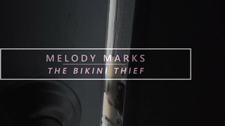 Melody Marks - The Bikini Thief