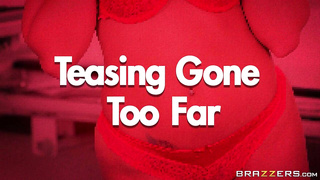 Teasing Gone Too Far -- Layla London
