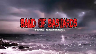Band of Bastards 1 (2011)