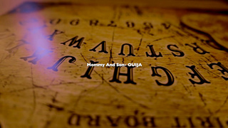 Sydney Harwin - Mommy And Son OUIJA