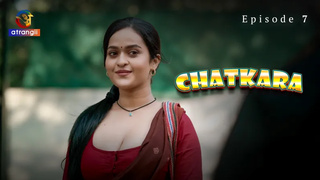 Chatkara Episode 7