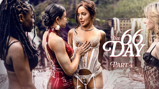 Vanna Bardot, Demi Hawks, Hazel Grace, Hot Milf - The 66th Day Scene 4 Monster Mouth