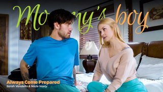 Sarah Vandella - Always Come Prepared MommysBoy