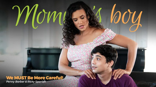 Penny Barber - We Must Be More Careful! MommysBoy