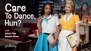 Serene Siren, Alexis Tae - Care To Dance, Hun?