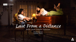 Chanel Camryn, Scarlett Alexis - Lust From a Distance - Stella Smut Director Showcase