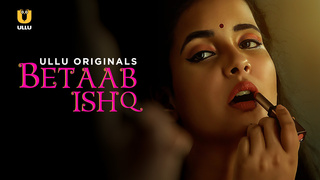 Betaab Ishq Part 1 Ullu web series  -571