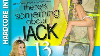 There's Something About Jack 13