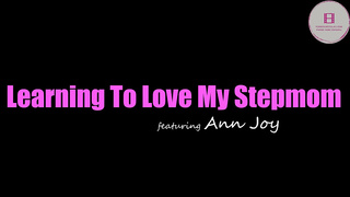 Ann Joy - Aprendiendo amar a madrastra Sub Esp