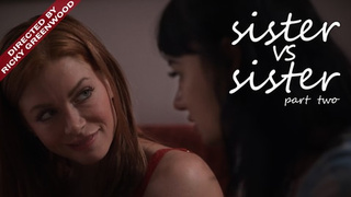 Sister vs. Sister – Part 2 - Charlotte Cross, Serene Siren