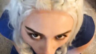 Daenerys Targaryen Blowjob