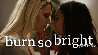 Burn So Bright – Part 3 - Kenna James, Violet Starr