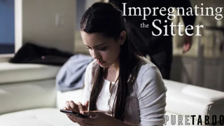 Impregnating The Sitter – Alina Lopez, Dick Chibbles