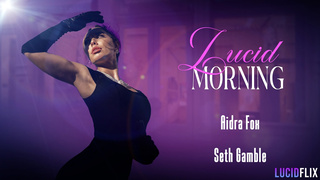 Lucid Morning – Aidra Fox