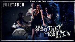 The Night They Came For Lacy – Katrina Jade, Joanna Angel, Lacy Lennon